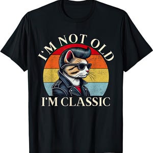 Ik ben niet oud, ik ben een klassiek T-shirt