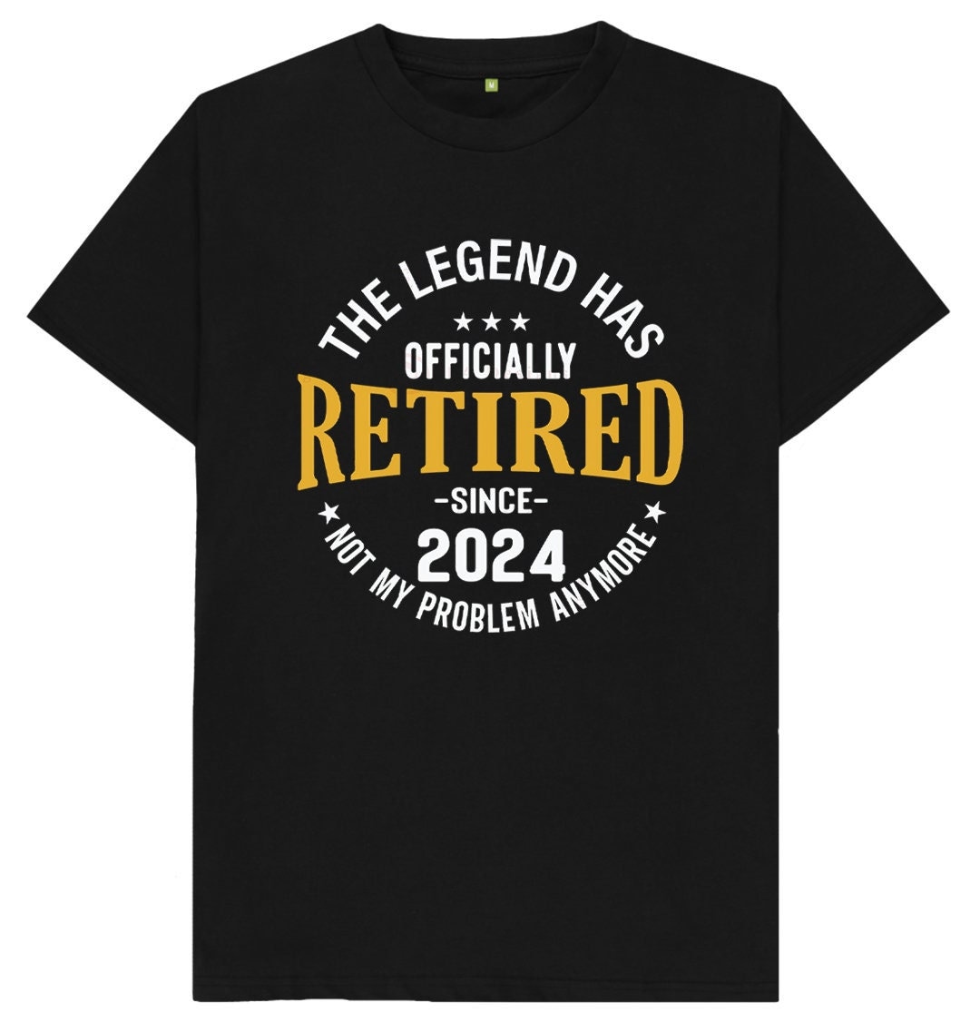 Retired Not My Problem Anymore Retirement 2019 2020 Retired Not My Problem Anymore Retirement 2019 2020