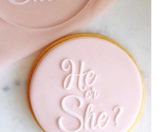 He or She ? - Embosser - Stamp - Cookie stamp