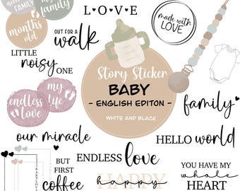 May include: A set of baby stickers with various phrases and illustrations, including "Story Sticker Baby - English Edition - White and Black", "Little Noisy One", "My Life", "Endless Love", "Our Miracle", "But First Coffee", "Endless Love", "Happy", "Sleeping Beauty", "Hello World", "You Have My Whole Heart For My Whole Life", "Where Love Never Ends Family", "My Family", "Out For A Walk", "Months Old", "Made With Love", "#Momlife", and a baby bottle.