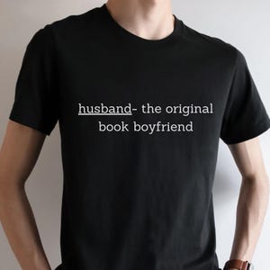 Husband the Original Book BF Shirt | Bookish Husband Shirt | Funny Book Lover Tee | Book Club Spouse Gift | Literary Husband Graphic Tee