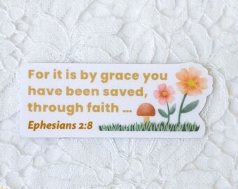 Ephesians 2:8 Die Cut Sticker | die cut sticker, waterproof sticker, laptop sticker, bible verse sticker, bible sticker, bible stickers