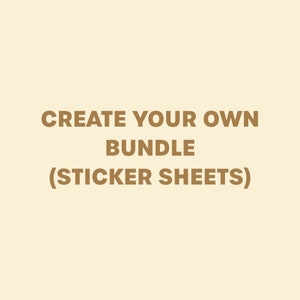 Create Your Own Bundle (5 sticker sheets each) | bullet journal stickers, planner stickers, scrapbook stickers, decorative stickers