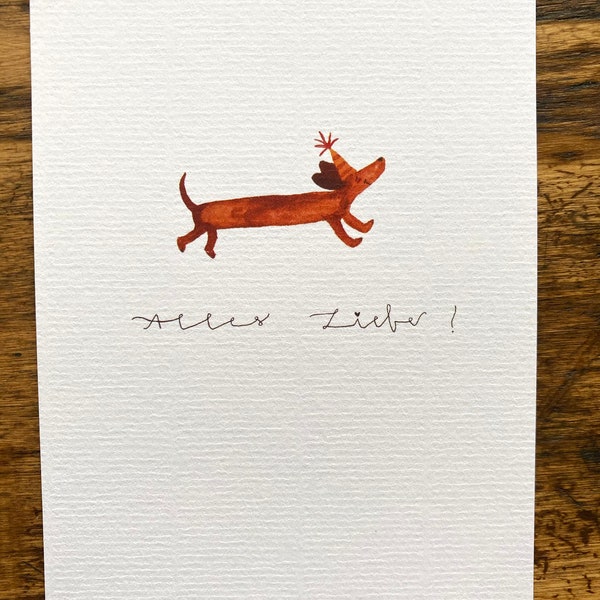 Alles Liebe, Dackelgrüße zum Geburtstag, Postkarte Dackel, Dackelliebe, Karte