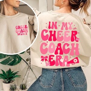 In My Cheer Coach Era Sweatshirt, Cheer Coach Gift, Custom Cheer Coach Sweatshirt, Women Cheer Coach Sweater, Cheerleading Coach Sweatshirt