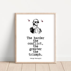 George Washington Quote Print; History Classroom Poster; History Teacher Printable Wall Art; Inspirational Classroom Decor; Growth Mindset