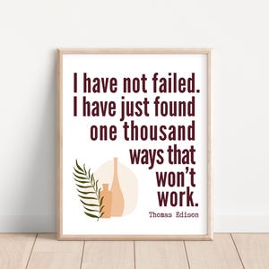 School Counselor Quote - I have not failed; Growth Mindset Classroom Poster; Middle School Positive Affirmation Station Decor; Power of Yet