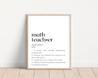 Math Teacher Definition Print, Classroom Poster (Digital Download)