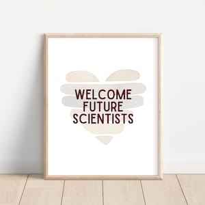 Welcome Future Scientists; Printable Science Classroom Poster; Middle School Science Class Sign; Science Print for High School Teachers