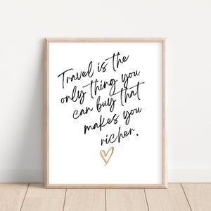 Poster con citazioni di viaggio stampabili; Ispirazione per i viaggi; Stampa Wanderlust; Viaggiare ti rende più ricco - Arte murale stampabile; Forniture per album di viaggio