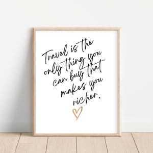 Printable Travel Quote Poster; Travel Inspiration; Wanderlust Print; Travel Makes You Richer - Printable Wall Art; Travel Scrapbook Supplies