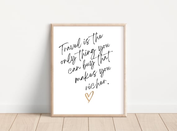 Printable Travel Quote Poster; Travel Inspiration; Wanderlust Print; Travel Makes You Richer - Printable Wall Art; Travel Scrapbook Supplies