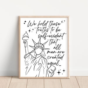 Unabhängigkeitserklärung Zitat Poster; Geschichtsunterricht Dekor; Gesellschaftskunde Poster; Equality Print; Freiheitsstatue Dekor