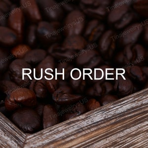 May include: A close-up of a wooden box filled with dark brown coffee beans. The text "RUSH ORDER" is printed in white letters on the box.