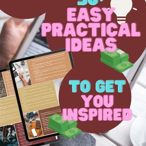 May include: A person is reading a digital tablet with a list of 50+ easy practical ideas to get you inspired. The tablet is open to a page with a list of ideas for digital marketing. The text on the tablet reads "50+ Easy Practical Ideas To Get You Inspired".