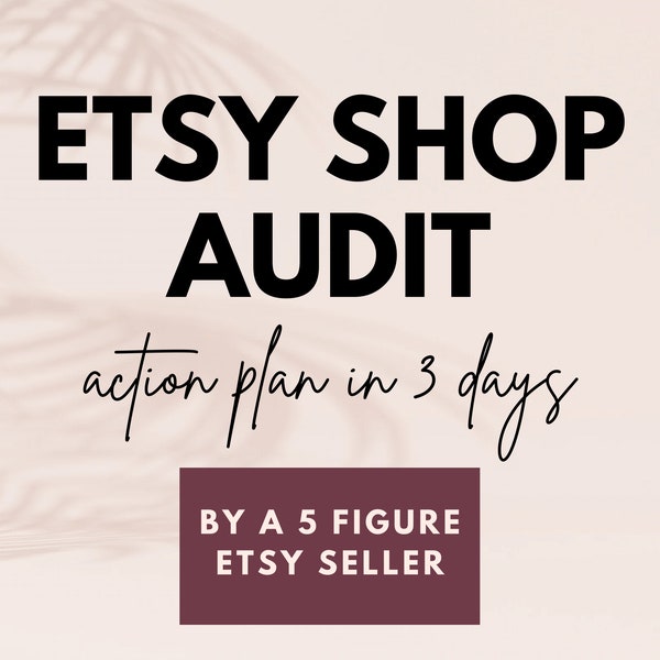 Etsy Shop Audit: Etsy SEO, SEO coach, Etsy Coach, Etsy Consultant, Etsy Shop Review, Etsy Shop Critique, Etsy Guide, Tags and Titles Redo