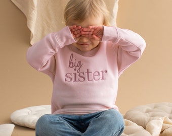 Embroidered Big Sister Sweatshirt - Baby Announcement Sweatshirt - Big Sis Top -  Older Sibling Baby Announcement- Big Sister Pink