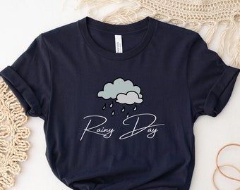 Cloudy Rainy Day Shirt, Rain Day Tee, Cute Rain Shirt, Graphic Gift T-shirt