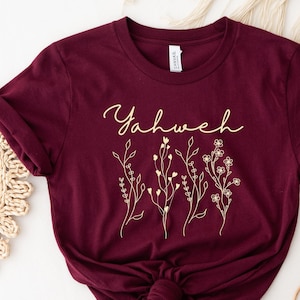 Yahweh Wildflowers Shirt, YHWH Tshirt, Yahweh Shirt, Soft Christian Floral Tee, Comfort Colors Crew, Gospel T Shirt, Plus Size Available