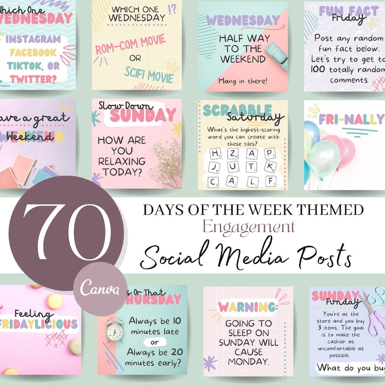 May include: A colorful graphic design with the text "70 Days of the Week Themed Engagement Social Media Posts" and images of social media posts with different themes for each day of the week. The posts include questions, prompts, and fun facts.
