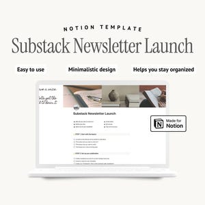 Puede incluir: Un portátil blanco que muestra una plantilla de Notion para el lanzamiento de un boletín de Substack. La pantalla muestra una página web con el título y una lista de pasos. La plantilla se describe como fácil de usar, con un diseño minimalista y ayuda a organizarse.