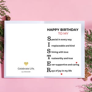 May include: A birthday card with the message "Happy Birthday to My Sister." The card has a pink background and features a gold heart and text that describes the sister. The card is open and ready to be gifted.