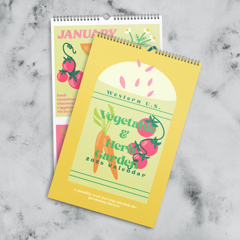 May include: A yellow and pink 2026 Vegetable & Herb Garden calendar with a spiral binding. The cover features illustrations of carrots and tomatoes. The calendar is for the Western U.S. and includes a monthly seed starting schedule.