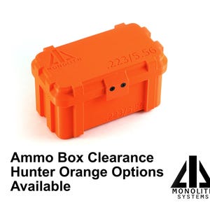 Clearance Ammo Boxes- Monolith Systems- Multiple Calibers