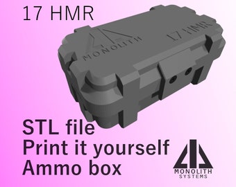 17 HMR - Print It Yourself Ammo box- 50 Round- STL- Monolith Systems