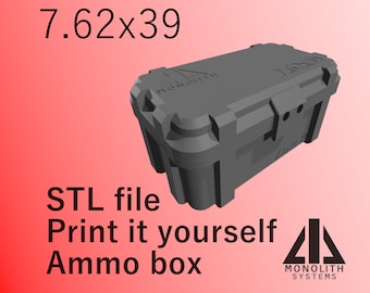 7.62x39- Print It Yourself Ammo box- 50 Round- STL- Monolith Systems