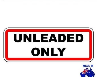 4 x unleaded only petrol fuel stickers