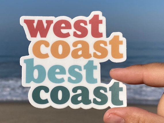 West Coast Best Coast- Waterproof + UV Protected Sticker - Etsy