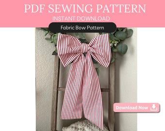 Oversized Fabric Bow Sewing Pattern PDF, DIY Wreath Bow Tutorial, Farmhouse Christmas Decor, Beginner Sewing Project, Digital Download,