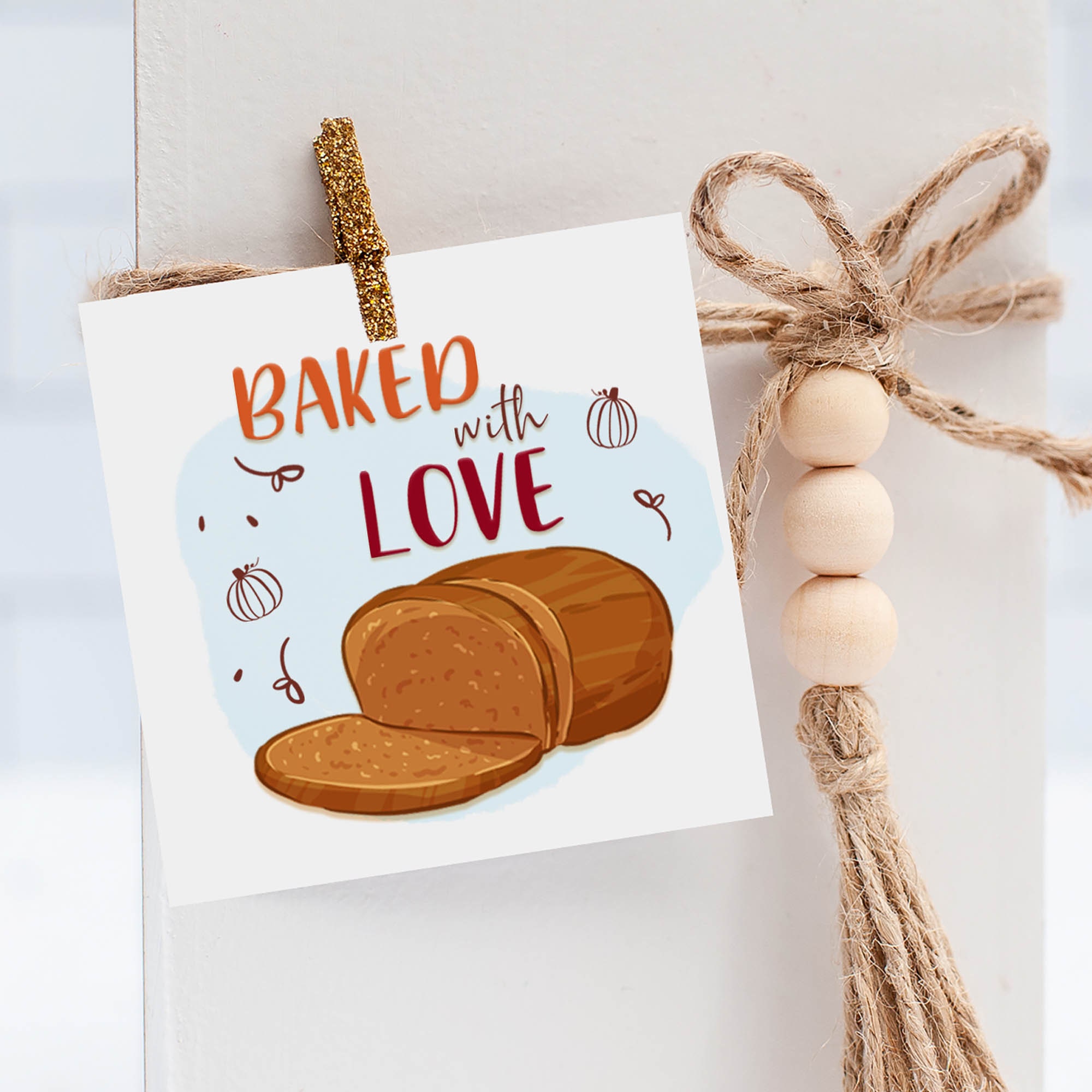 Printable Pumpkin Bread Tags Template Fall Baked With Love Tags for ...