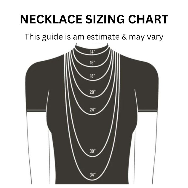 May include: A necklace sizing chart with a silhouette of a person wearing necklaces of different lengths. The lengths are marked in inches: 14", 16", 18", 20", 24", 30", and 34". The text "This guide is an estimate & may vary" is at the top of the chart.