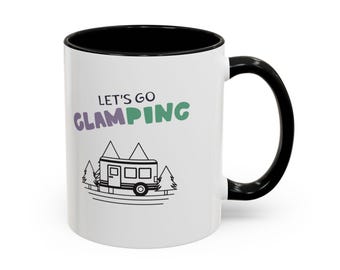 Glamping Coffee Mug, Accent Handle, Inspirational Gift (11oz)