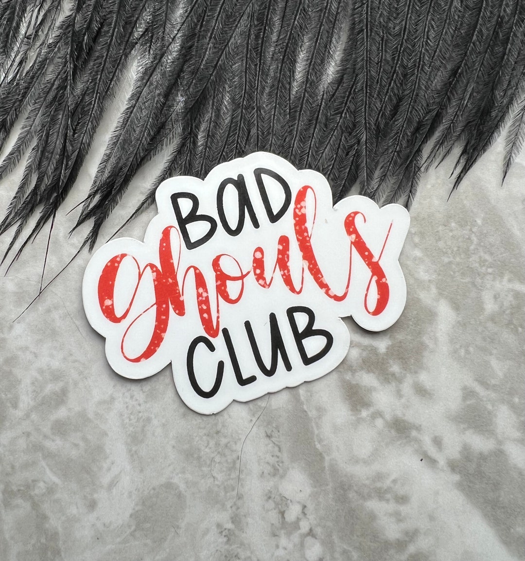 Halloween Sticker Bad Ghouls Club Sticker Ghoul Sticker - Etsy