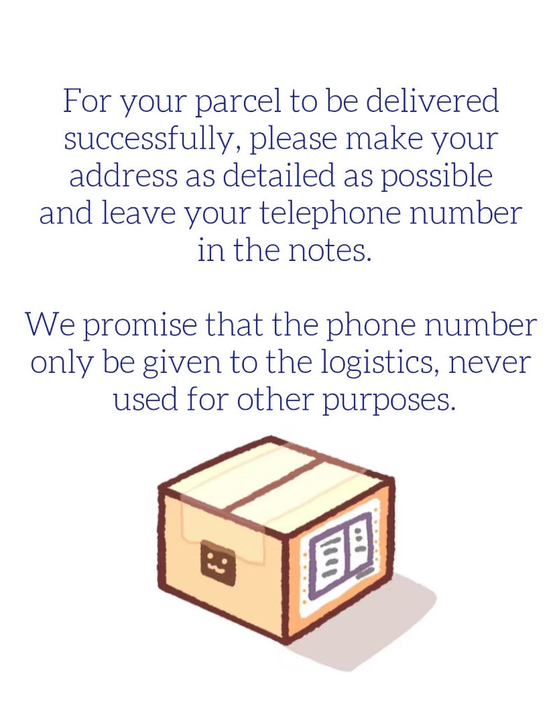 Pu&ograve; includere: Un'illustrazione digitale di una scatola di cartone marrone con una piccola icona a forma di faccia sul lato e un'etichetta di spedizione. Il testo recita: For your parcel to be delivered successfully, please make your address as detailed as possible and leave your telephone number in the notes. We promise that the phone number only be given to the logistics, never used for other purposes.