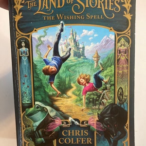 The Land of Stories The Wishing Spell by Chris Colfer paperback book older children fairytale adventure fiction twins Scholastic