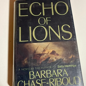 Echo of Lions by Barbara Chase-Riboud vintage hardback book with dust jacket historical fiction civil war slavery civil rights