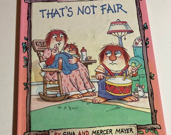 That’s Not Fair by Mayer hardback vintage children’s book Little Critter book club
