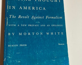 Social Thought in America with new preface and an epilogue by Morton White Beacon Press vintage paperback book history social study