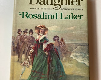 Claudine’s Daughter by Rosalind Laker vintage hardback book romance mid nineteenth century England