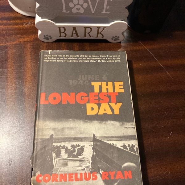 June 6 1944 The Longest Day by Cornelius Ryan hardback book with dust jacket vintage nonfiction D Day war tragedy Operation Overlord Europe