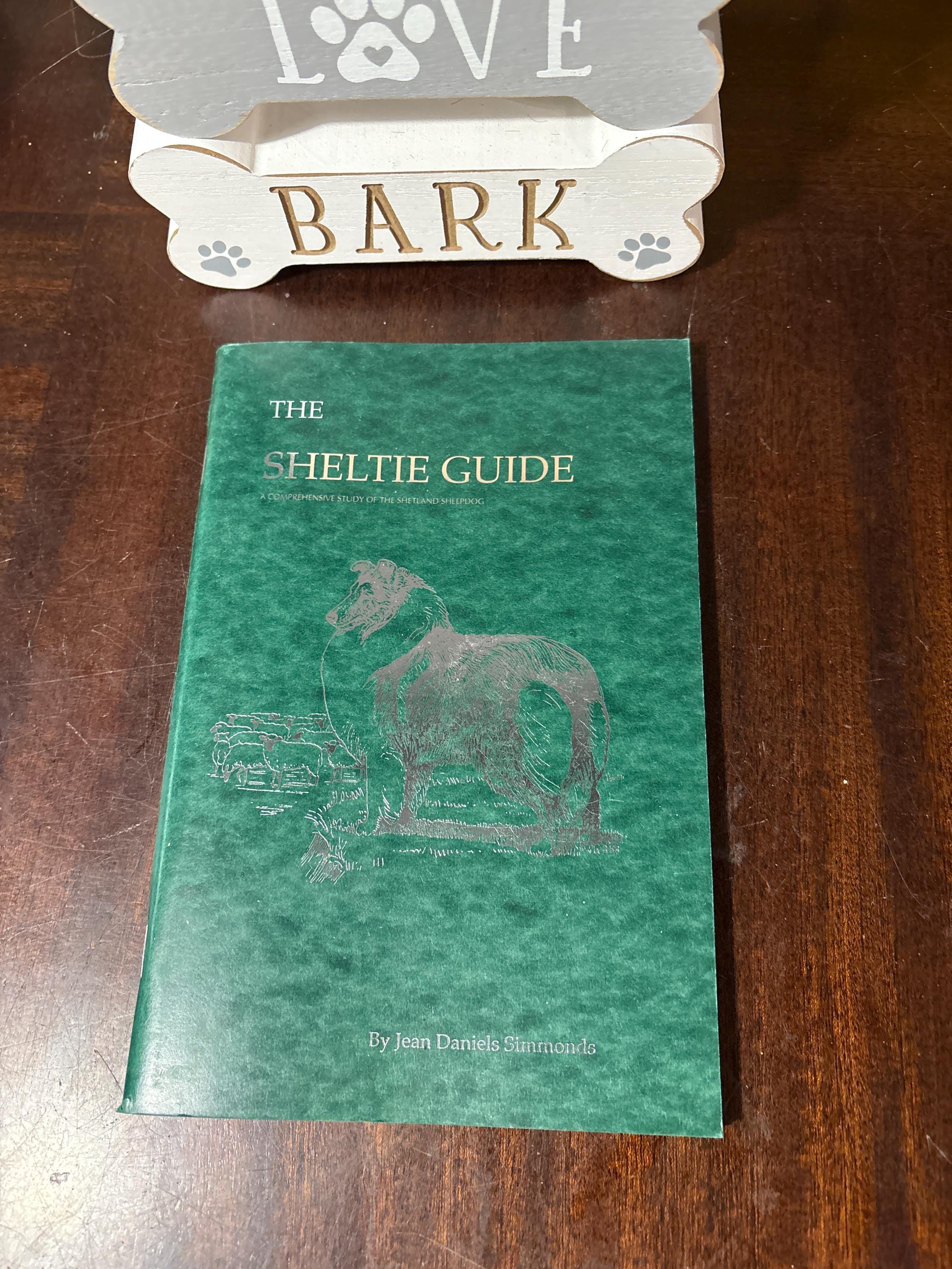 The Sheltie Guide by Jean Daniels Simmonds paperback book a Comprehensive Study of the Shetland Sheepdog vintage 1995 RARE SIGNED