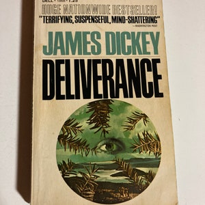 Deliverance by James Dickey paperback book vintage 1970 fiction adventure classic book