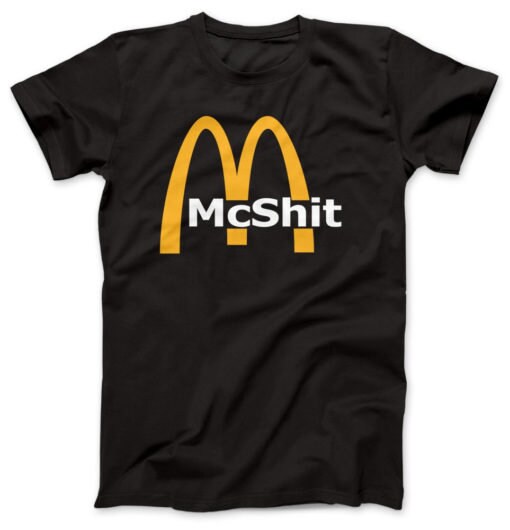 Discover Mcshit T-shirt, Mcshit T-shirt