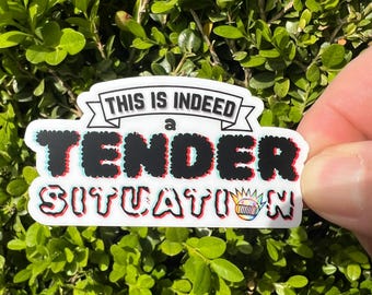 Ween Tender Situation Sticker