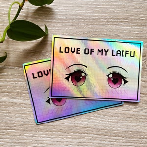 Love of My Laifu Sticker