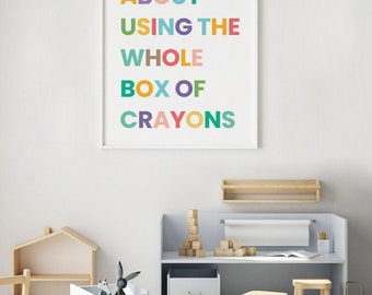 Life Is Like A Box Of Crayons - Bodhi